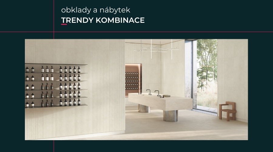 Jak sladit obklady a nábytek: Trendy kombinace pro harmonický domov