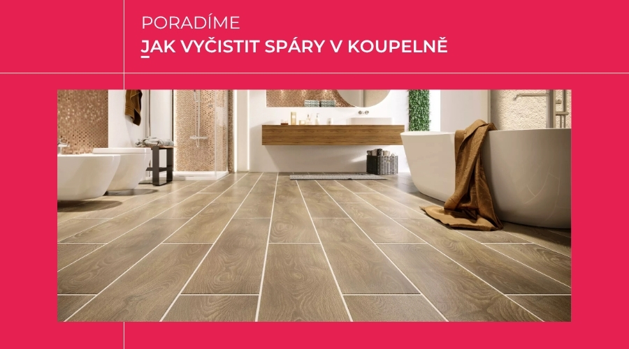 Jak vyčistit spáry v koupelně